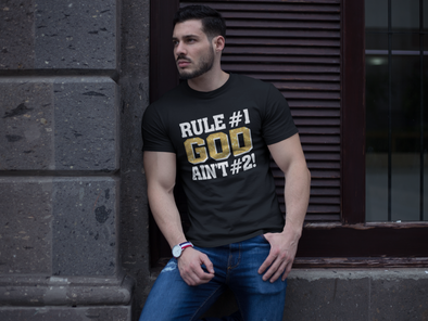 Rule #1 God Ain't #2 - Unisex Classic Tee-Shirt