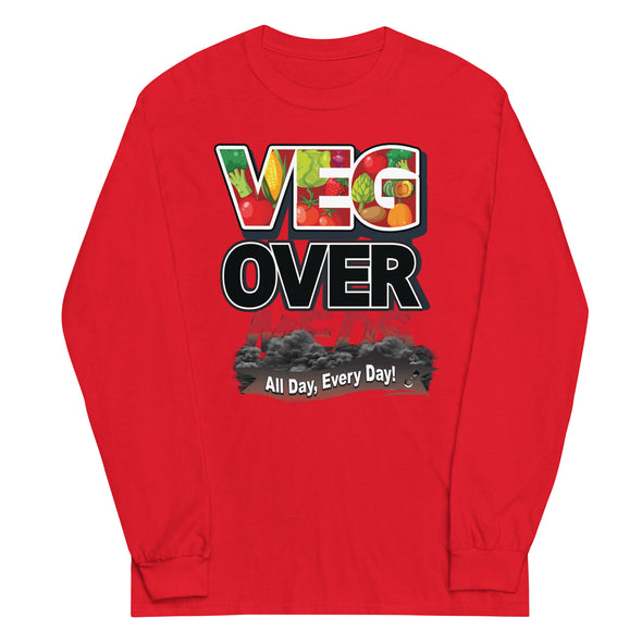 Veg Over Meds All Day, Every Day! | Unisex Long Sleeve Shirt