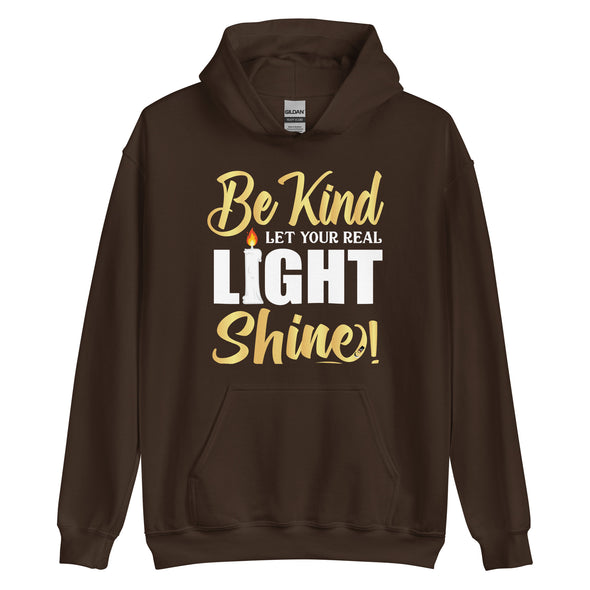 Be Kind Let Your Real Light Shine! | Unisex Hoodie