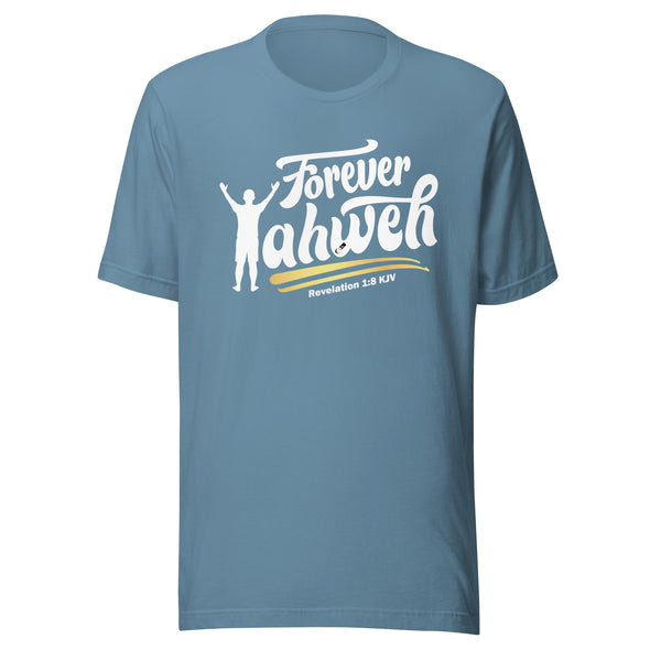 Forever Yahweh | Unisex t-shirt