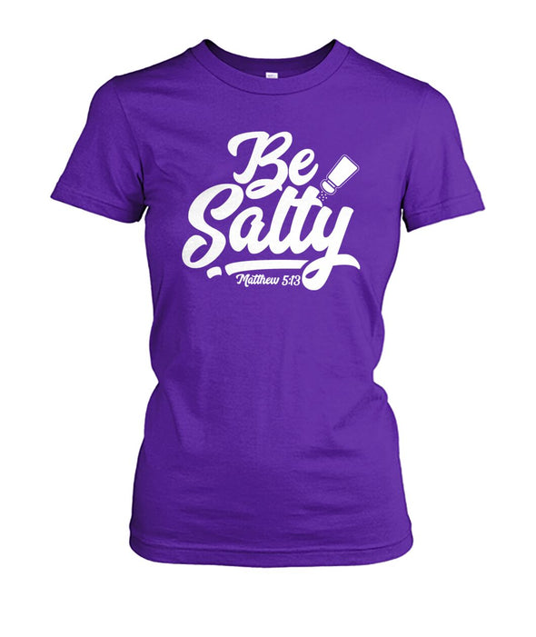 Be Salty - Women's Tee