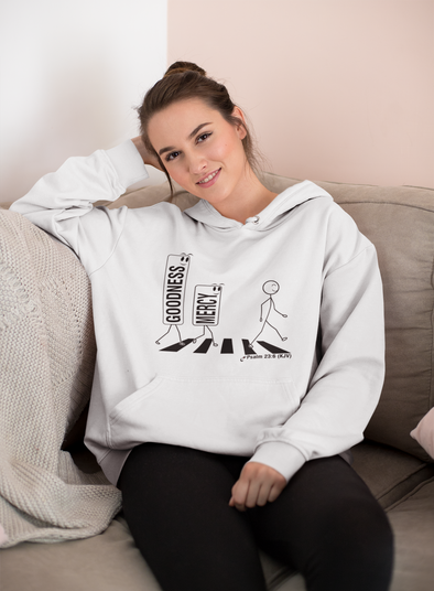 Goodness & Mercy . . . Unisex Hoodie White